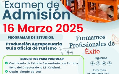 INSTITUTO DE EDUCACIÓN SUPERIOR TECNOLÓGICO PÚBLICO «EL MILAGRO» –  REALIZARÁ EXAMEN DE ADMISIÓN 2025 EL 16 DE MARZO. INSCRIPCIONES ABIERTAS DESDE EL 15 DE DICIEMBRE DE 2024.